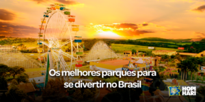 Os melhores parques de diversões do Brasil